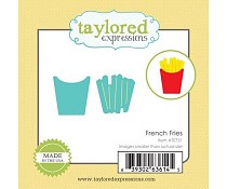 Taylored Expressions Die French Fries
