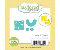 TAYTE761 Taylored Expressions Die Mac & Cheese
